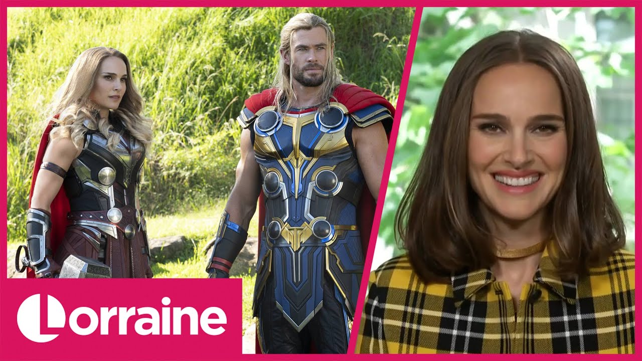‘THOR’ Star Natalie Portman On Transforming Into a 40-Year-Old Superhero | Lorraine