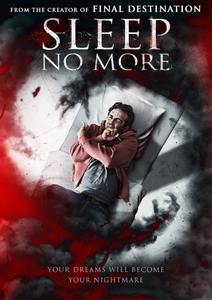 Poster for the movie "Sleep No More"