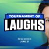 TOURNAMENT OF LAUGHS