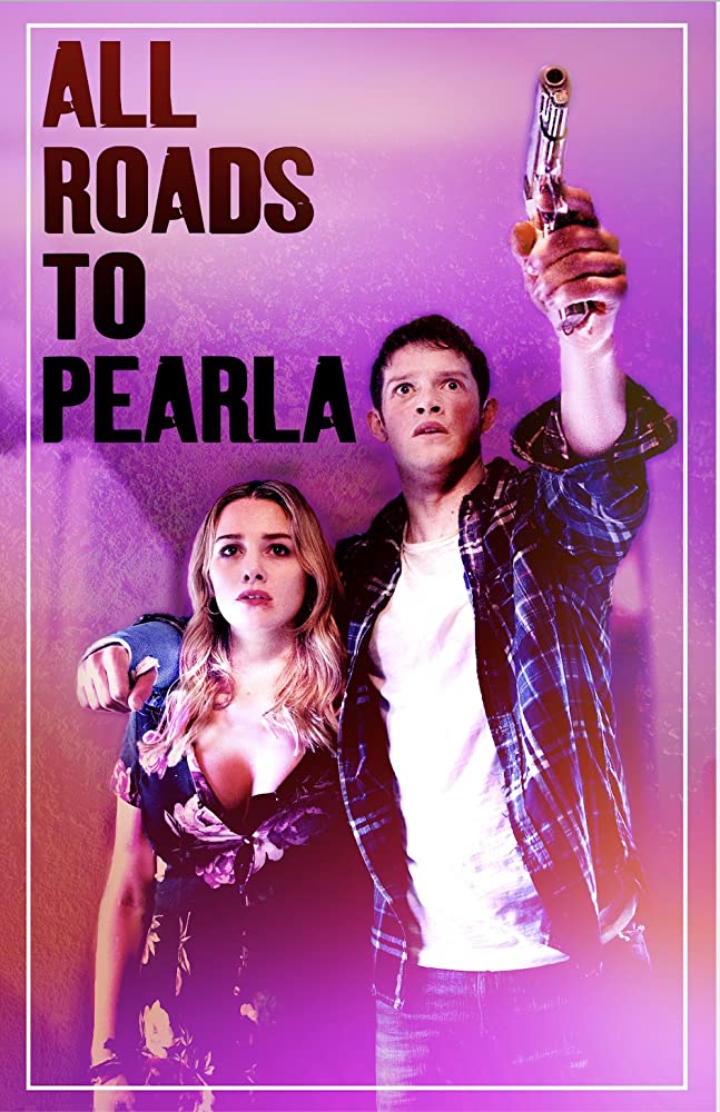 All Roads to Pearla (2019)