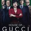 House of Gucci (2021