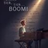 tick, tick... Boom! (2021)