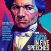 Frederick Douglass: In Five Speeches