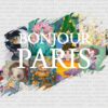 Bonjour Paris. JPS Gallery