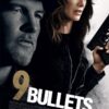9 Bullets (2022)