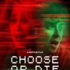 Choose or Die (2022)