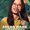 Sheng Wang: Sweet and Juicy