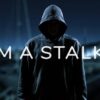 I Am a Stalker
