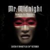 Mr. Midnight: Beware the Monsters