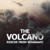The Volcano: Rescue from Whakaari