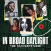 In Broad Daylight: The Narvarte Case