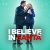 I Believe in Santa
