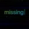 MISSING movie