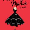 Mending Maria: A Novella