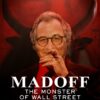 Madoff: The Monster of Wall Street