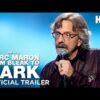 Marc Maron: From Bleak to Dark