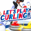 Let's Play Curling!!