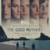 The Good Mothers
