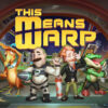 This Means Warp