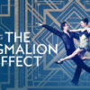The Pygmalion Effect by Boris Eifman