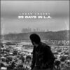 Logan Crosby - 23 Days in L.A.