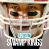 Untold: Swamp Kings
