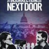 THE INSURRECTIONIST NEXT DOOR
